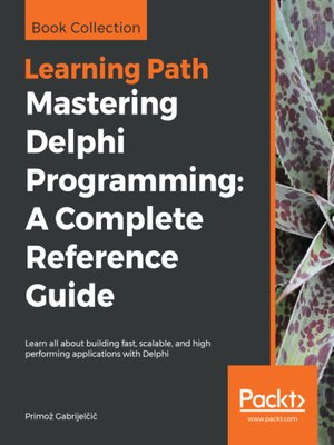 cover image of Mastering Delphi Programming: A Complete Reference Guide